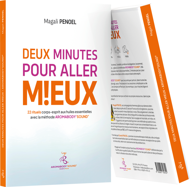 Livre : DEUX minutes pour aller M!EUX !  Avec AROMABODY'SOUND® - Magali PENOEL