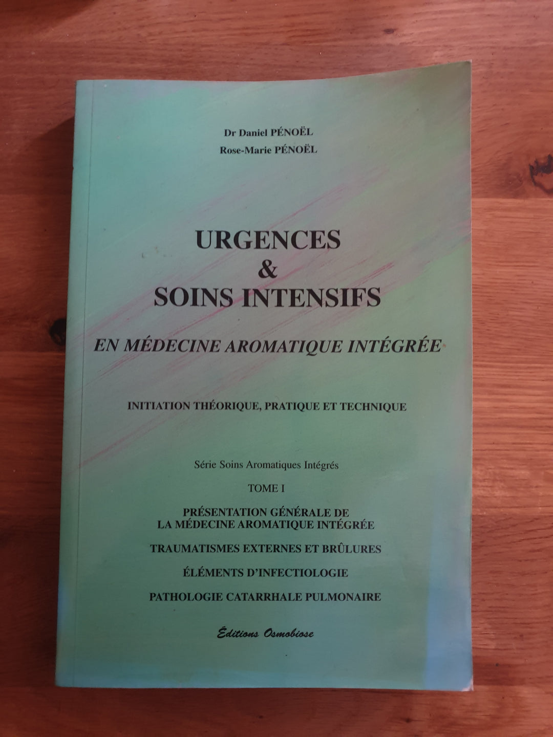 Livre : Urgences et soins intensifs (dernier stock!)